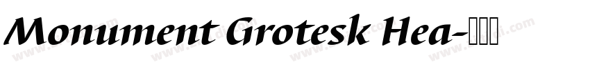 Monument Grotesk Hea字体转换